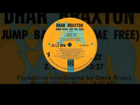 Dhar Braxton - Jump Back Set Me Free (Jump Back Rap)