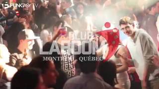 Funktasy Presents Club La Boom Montreal