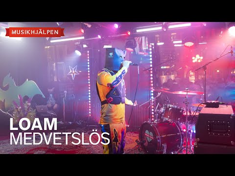 LOAM - MEDVETSLÖS / Musikhjälpen 2024