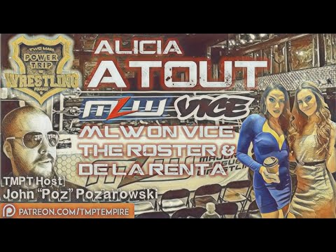 #TMPTEmpire Exclusive: #AliciaAtout Talks #MLW On #Vice, MLW Roster & Beef w/Salina de la Renta