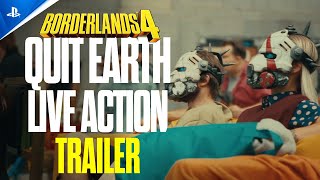 Borderlands 4 - Quit Earth Live Action | PS5 Games Trailer
