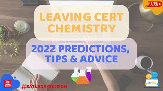 Leaving Cert Chemistry - Exam Tips & Predictions 2022