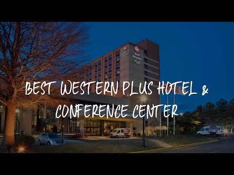 Best Western Plus Hotel & Conference Center Review - Baltimore , United States of America
