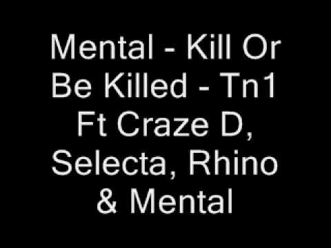 TN1 Mental Ft Craze D, Selecta & Rhino