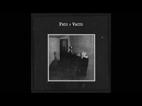 Frío y Vacío - "Desequilibrio"