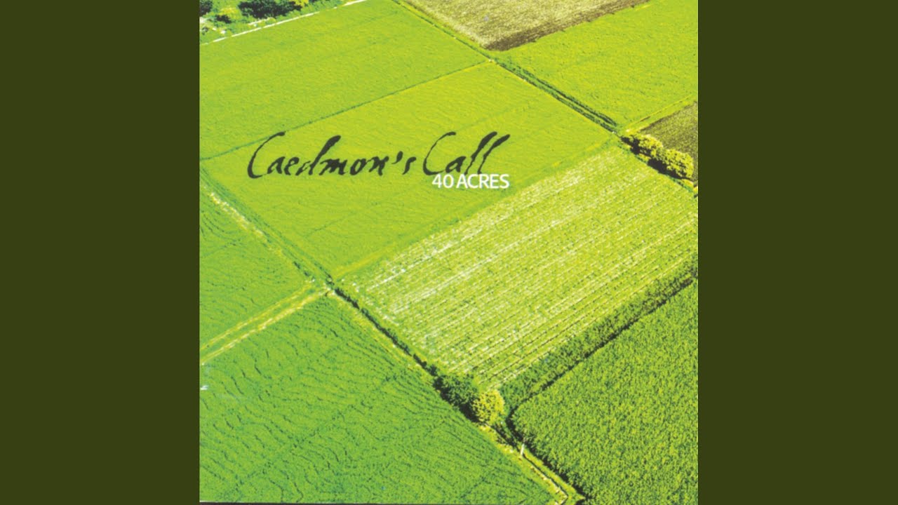 Caedmon's Call - Thankful