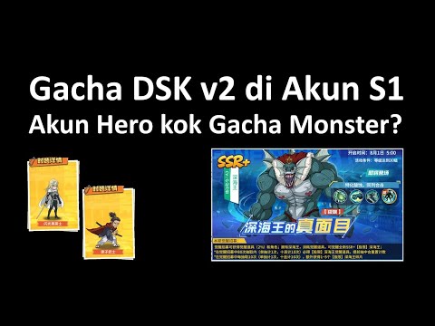 Gacha DSK v2 di Akun S1