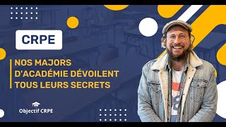 Nos majors d'académie dévoilent tous leurs secrets