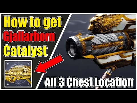 GJALLARHORN CATALYST | HOW TO GET | ALL CHEST LOCATIONS | WITH TIMESTAMPS | DESTINY 2