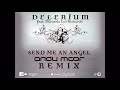 Delerium - Send Me An Angel (Andy Moor Remix)