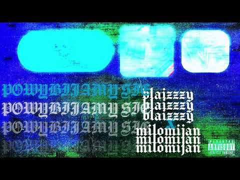 miłomiJan - POWYBIJAMY SIE feat. Blaizzzy (prod. ESSENCE)