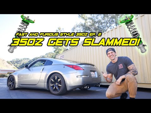 SLAMMING The 350z! Coilover Install | Building Fast and Furious Style 350z Ep. 2