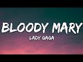 Lady Gaga Bloody Mary Lyrics