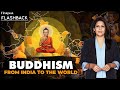 How did Buddhism Spread from India to Southeast Asia | Flashback with Palki Sharma