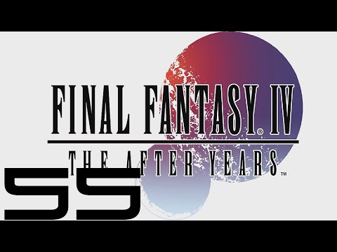 Final Fantasy IV: The After Years (PC) - Let's Play - Episode #55 [The Crystals 8/22]