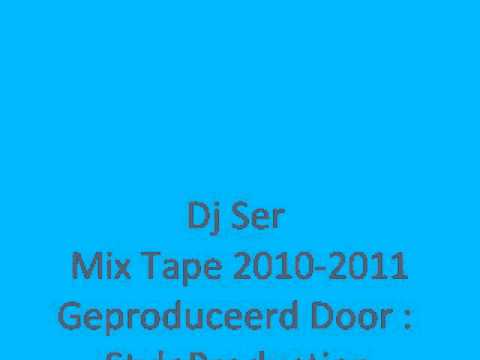 Dj Ser Mix Tape 2010-2011