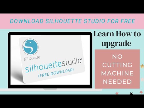 Download Silhouette Studio for Free (NO CUTTING MACHINE NEEDED)