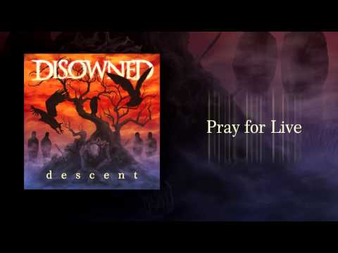 Disowned - Pray For Live