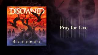 Disowned - Pray For Live
