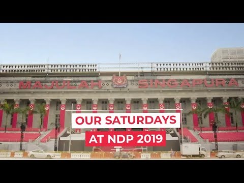 NDP 2019: Our Saturdays at NDP (Behind the Scenes)