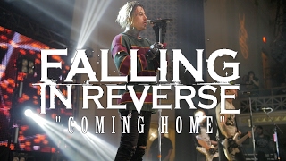 Falling In Reverse - "Coming Home" (Live) | HD