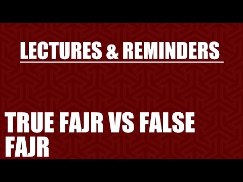 True Fajr vs False Fajr | Abul-‘Abbās Mūsā Richardson