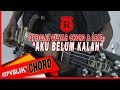 REPVBLIK AKU BELUM KALAH OFFICIAL CHORD LEAD