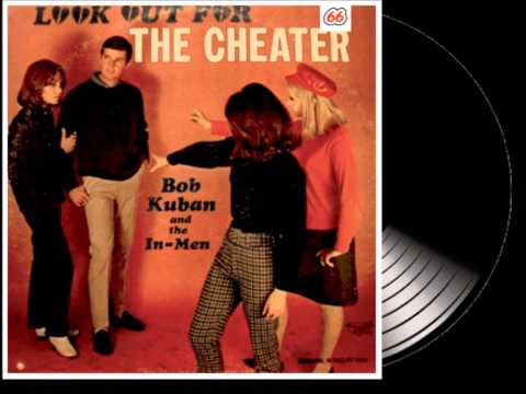 BOB KUBAN The Cheater  1966  HQ