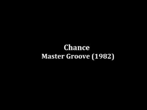 Chance - Master Groove