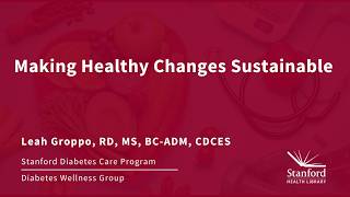 Making Healthy Changes Sustainable