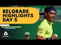 Fognini Challenges Otte; Rublev Takes On Daniel | Belgrade 2022 Highlights Day 5