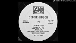 DEBBIE GIBSON - LOSIN&#39; MYSELF (T-RAY&#39;S HIPHOP MIX)