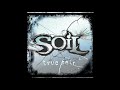 Soil - "Forever Dead" ft. Burton C. Bell (Fear Factory)