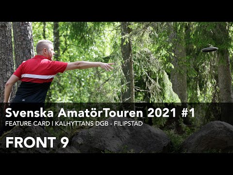 DGTVPlay | Svenska AmatörTouren 2021 #1 Kalhyttans DGB Filipstad | Feature Card Front 9