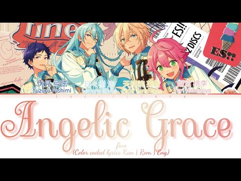 「 ES!! 」Angelic Grace - fine [KAN/ROM/ENG]