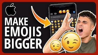 [2023👍] How To Make Emojis Bigger On iPhone