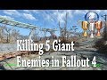 How To Kill 5 Giant Enemies On Fallout 4 (The Harder They Fall)