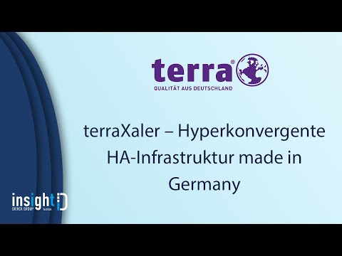 terraXaler – Hyperkonvergente HA-Infrastruktur made in Germany| InsightD Webinar