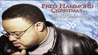 Fred Hammond - It Took a Child to Save the World
