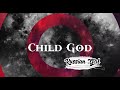 Child God By RUSSIAN GIRL Official Lyric Video 2022 Version