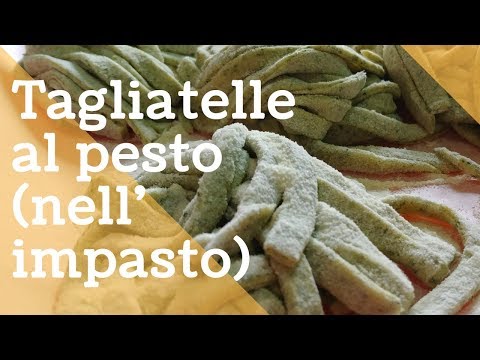 PREPARIAMO INSIEME delle TAGLIATELLE con PESTO NELL' IMPASTO... RICETTIAMO