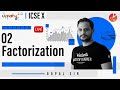 Factorization L2 Doubt Menti Quiz ICSE Class 10 Maths Umang Series Vedantu Class 9 And 10