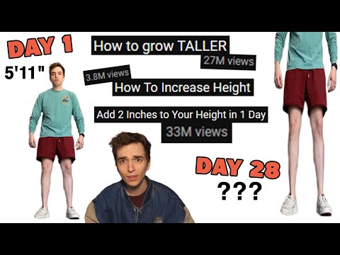 I followed a bunch of tutorials on how to get taller