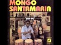 Mongo santamaria Mayeya
