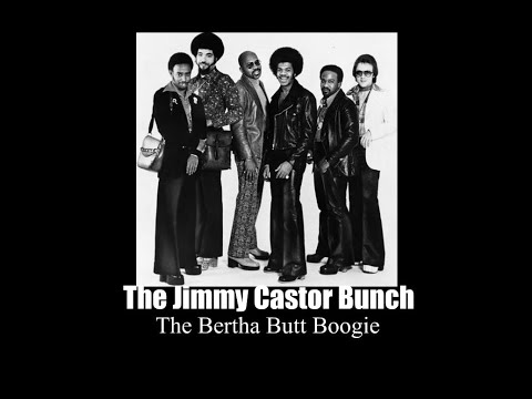 The Jimmy Castor Bunch - The Bertha Butt Boogie (1975)