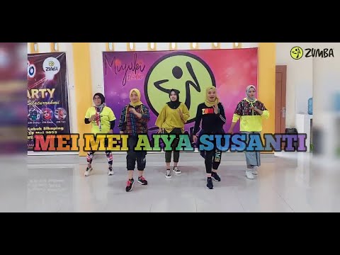 Mei Mei Aiya Susanti | TikTok Viral | Zumba | Dance Fitness | Choreo Zin Titin