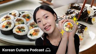 Korean Kimbap 101 🍙 | Differences from Japanese Sushi Rolls? | Didi's Korean Culture Podcast