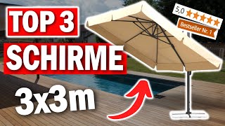 Top 3 SONNENSCHIRME (3x3 Meter) 2025 | Die 3 besten Sonnenschirme 2025