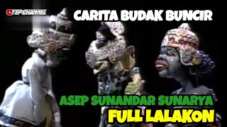 Download lagu Wayang Golek BUDAK BUNCIR Full Lalakon | Asep Sunandar Sunarya mp3