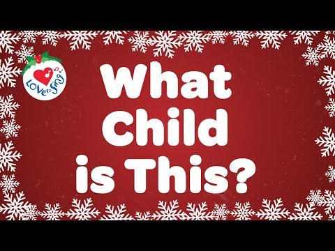 What Child Is This with Lyrics | Christmas Carol & Song